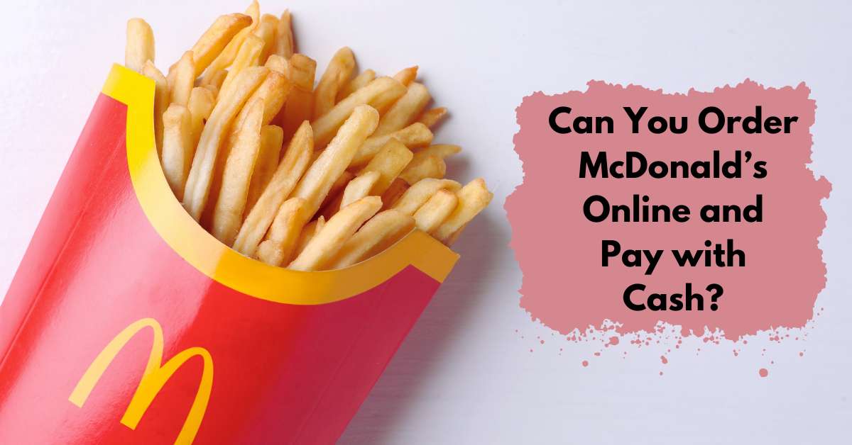 Can You Order Mcdonalds Online And Pick It Up